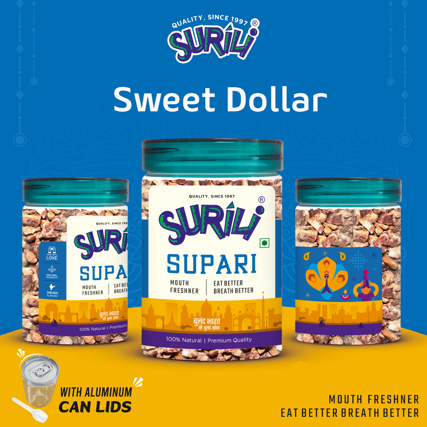 Sweet Dollar Supari