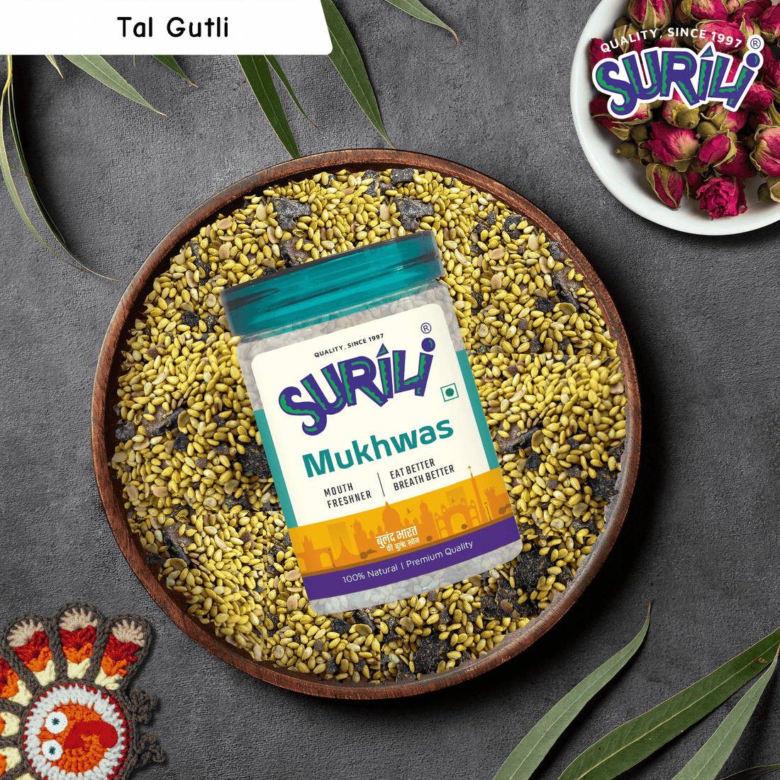 Tal Gutli Mukhwas - Refresh, Anytime Anywhere.
Surili Mukhwas