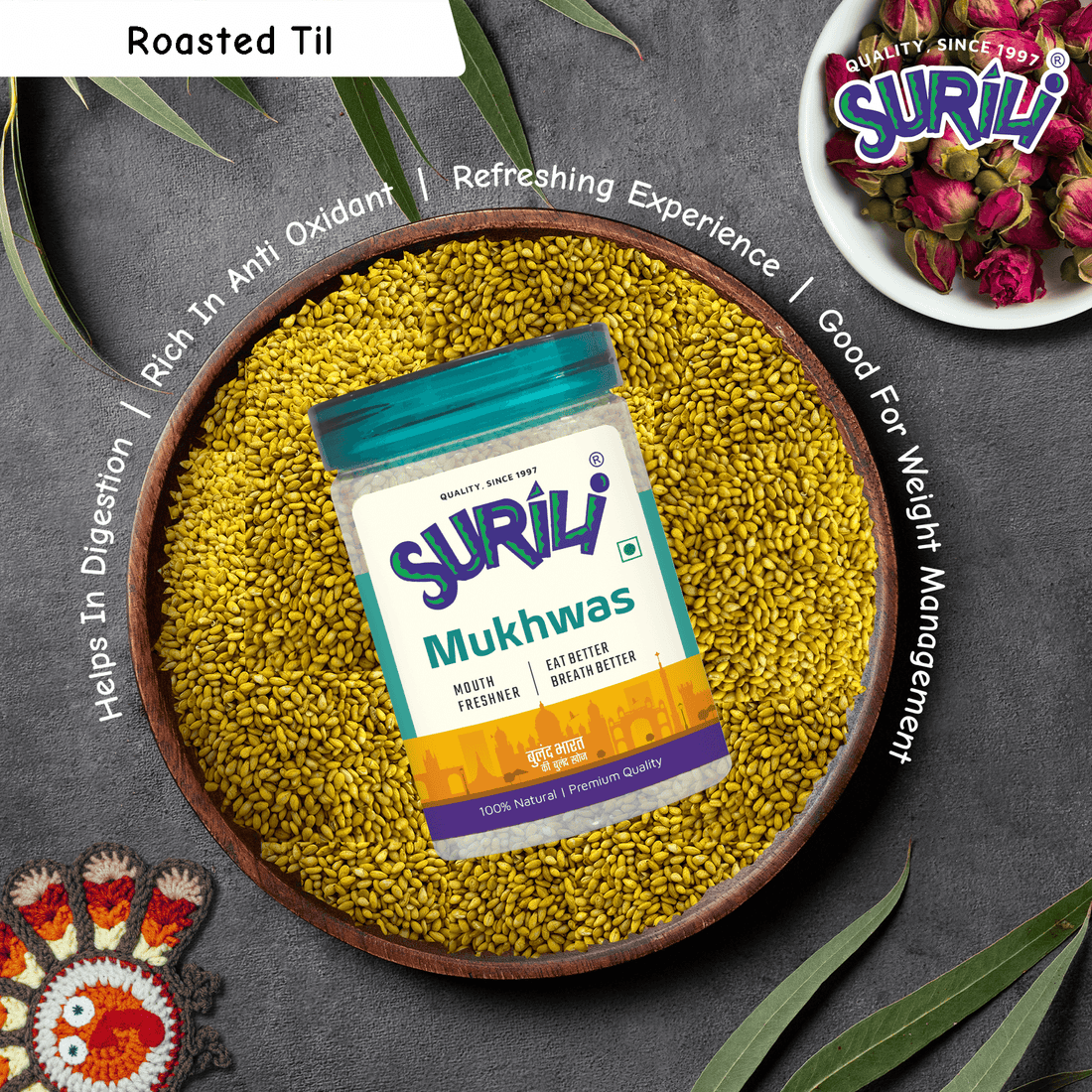 Roasted Til - Refresh, Anytime Anywhere.
Surili Mukhwas